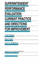 Superintendent Performance Evaluation: Current Practice and Directions for Improvement
