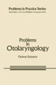 Problems in Otolaryngology