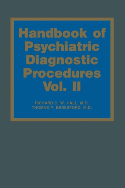 Handbook of Psychiatric Diagnostic Procedures - Vol. II