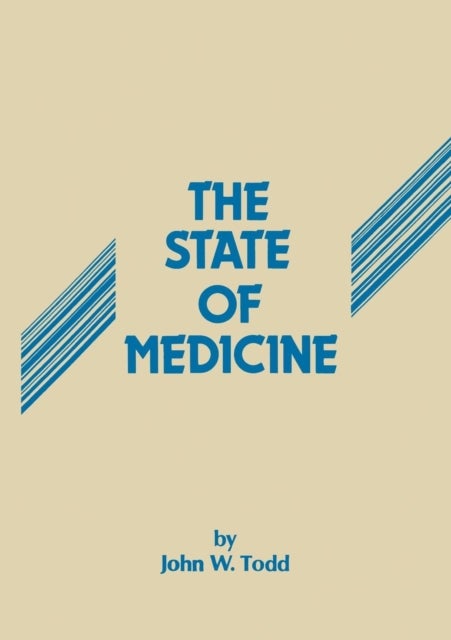 The State of Medicine - A Critical Review