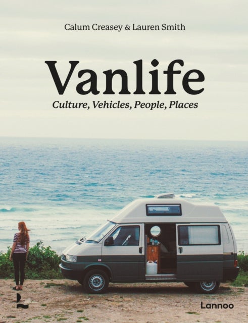 Van Life - Culture, Vehicles, People, Places