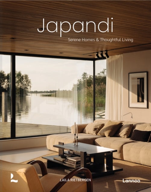 Japandi - Serene Homes and Thoughtful Living