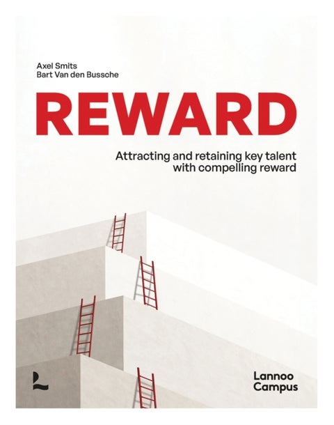 Reward - Attracting and retaining key talent with compelling reward