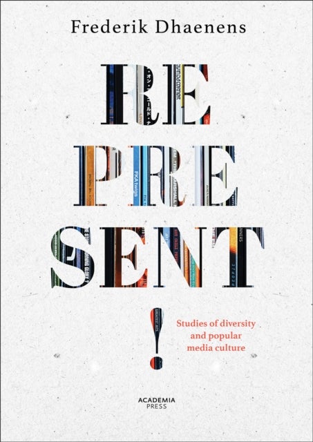 Represent! - Studies of diversity and popular media culture