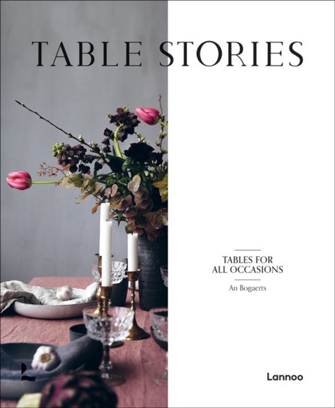 Table Stories - Tables for All Occasions