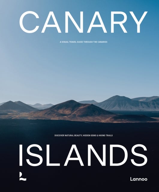 Canary Islands - A Visual Travel Guide Through the Canarias