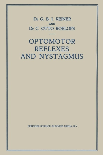 Optomotor Reflexes and Nystagmus - New Viewpoints on the Origin of Nystagmus