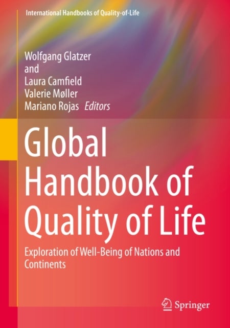 Global Handbook of Quality of Life - Exploration of Well-Being of Nations and Continents