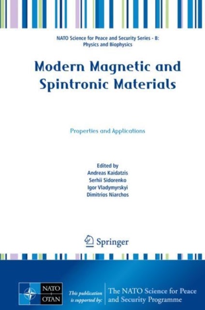 Modern Magnetic and Spintronic Materials - Properties and Applications