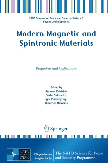 Modern Magnetic and Spintronic Materials - Properties and Applications