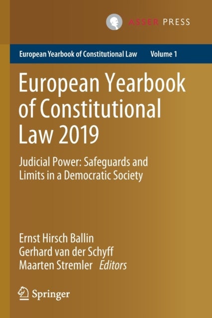European Yearbook of Constitutional Law 2019 - Judicial Power: Safeguards and Limits in a Democratic Society