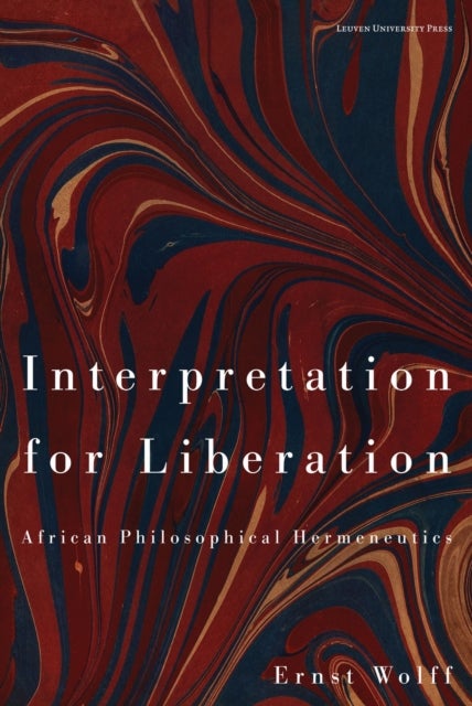 Interpretation for Liberation - African Philosophical Hermeneutics