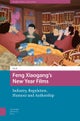 Feng Xiaogang’s New Year Films