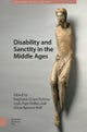 Disability and Sanctity in the Middle Ages