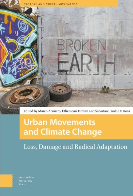 Urban Movements and Climate Change - Loss, Damage and Radical Adaptation