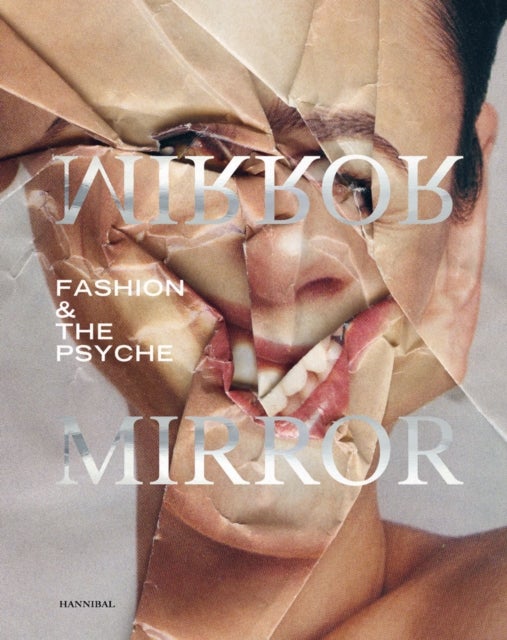 Mirror Mirror - Fashion & the Psyche