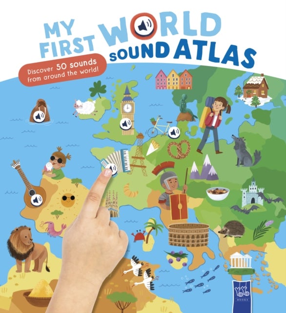 My First World Sound Atlas - My First Sound Atlas