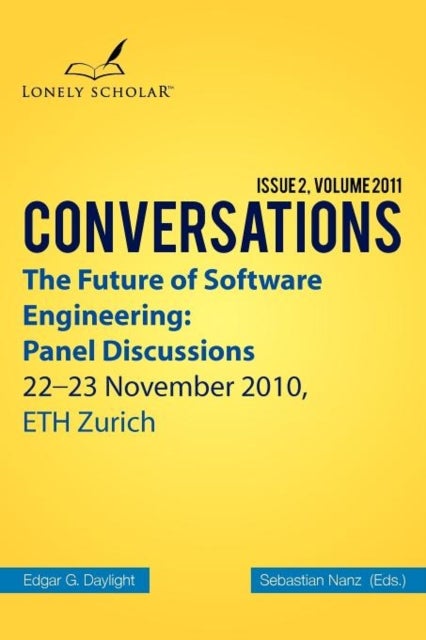 The Future of Software Engineering - Panel Discussions
