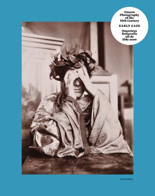 Early Gaze - Unseen Photography of the 19th Century