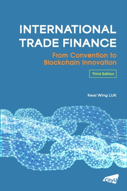 International Trade Finance - A Practical Guide