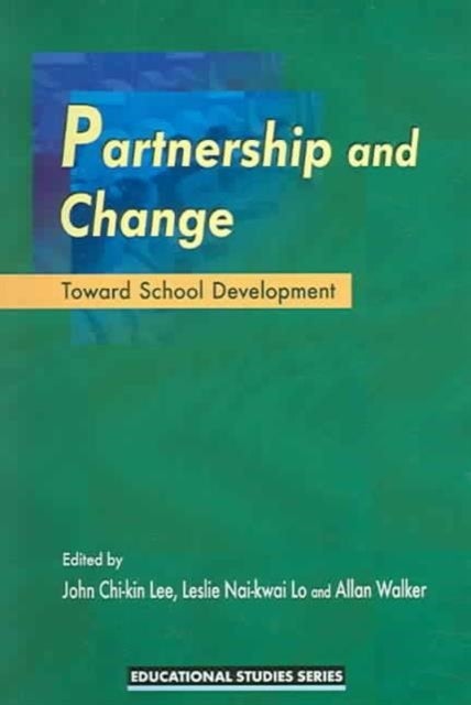 Partnership and Change - Toward School Development