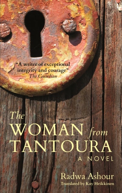 The Woman from Tantoura - A Novel from Palestine