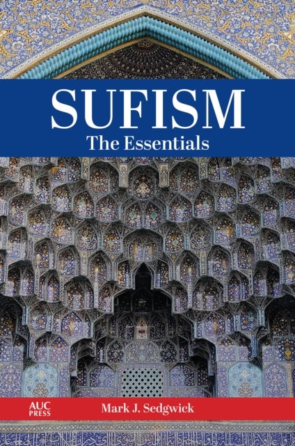 Sufism - The Essentials