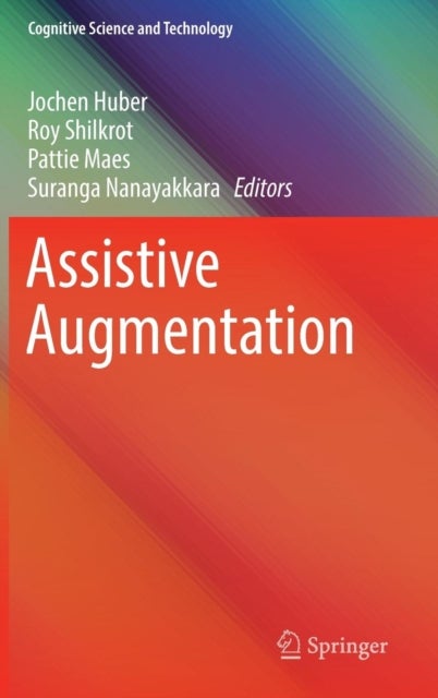 Assistive Augmentation