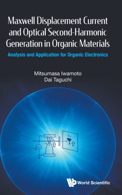 Maxwell Displacement Current And Optical Second-harmonic Generation In Organic Materials: Analysis A