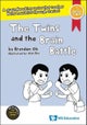 Twins And The Brain Battle, The