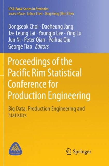 Proceedings of the Pacific Rim Statistical Conference for Production Engineering - Big Data, Production Engineering and Statistics