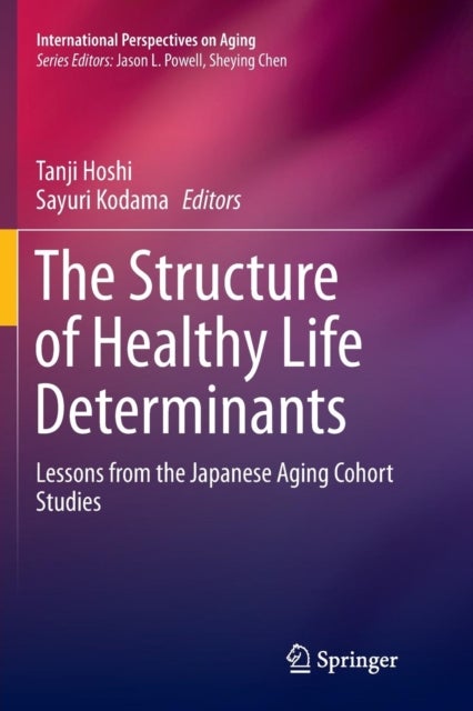 The Structure of Healthy Life Determinants - Lessons from the Japanese Aging Cohort Studies