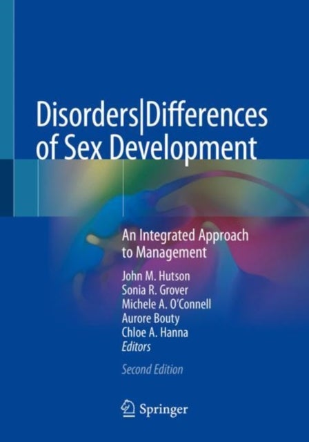 Disorders|Differences of Sex Development - An Integrated Approach to Management