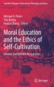 Moral Education and the Ethics of Self-Cultivation
