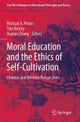 Moral Education and the Ethics of Self-Cultivation