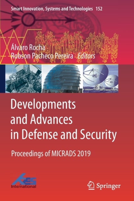 Developments and Advances in Defense and Security - Proceedings of MICRADS 2019