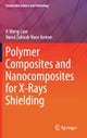 Polymer Composites and Nanocomposites for X-Rays Shielding