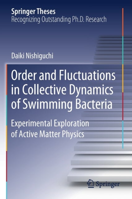Order and Fluctuations in Collective Dynamics of Swimming Bacteria - Experimental Exploration of Active Matter Physics