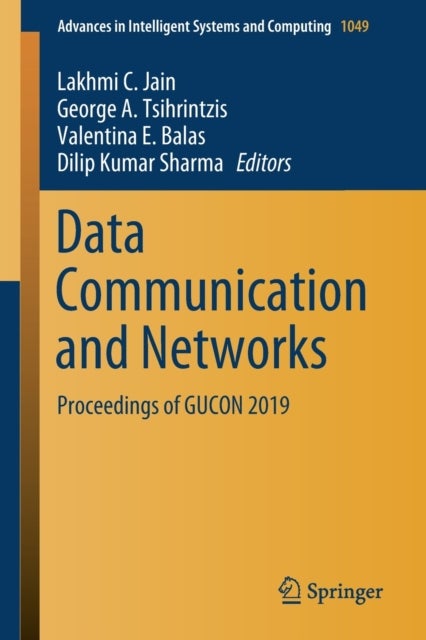 Data Communication and Networks - Proceedings of GUCON 2019