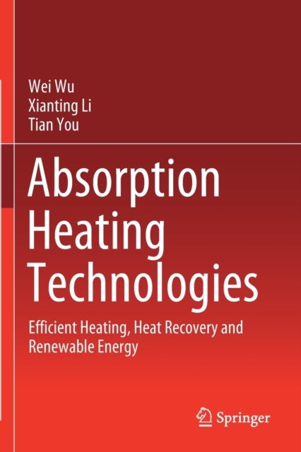 Absorption Heating Technologies - Efficient Heating, Heat Recovery and Renewable Energy