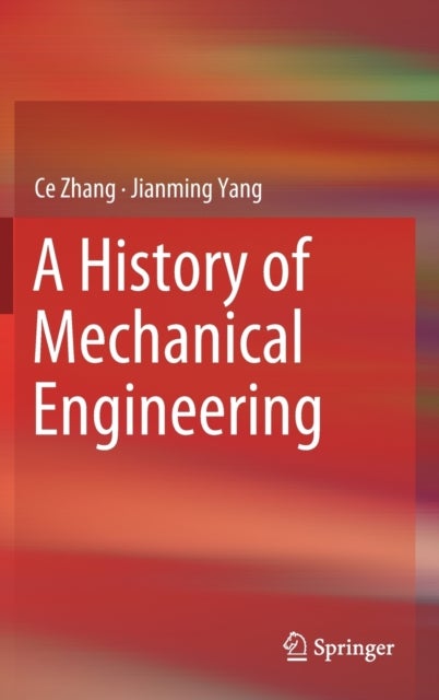 A History of Mechanical Engineering