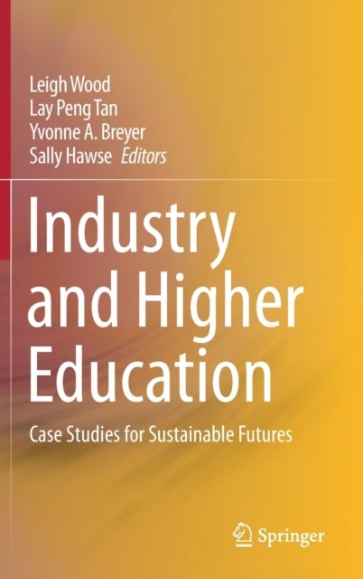 Industry and Higher Education - Case Studies for Sustainable Futures