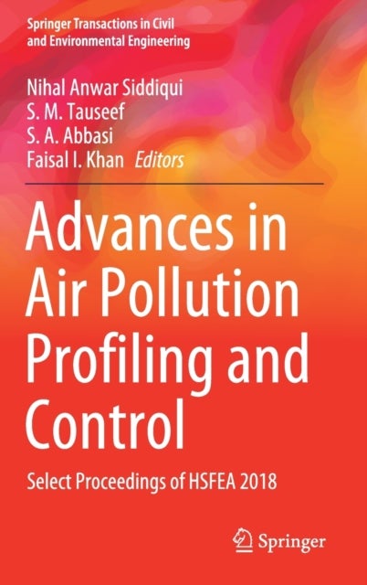 Advances in Air Pollution Profiling and Control - Select Proceedings of HSFEA 2018