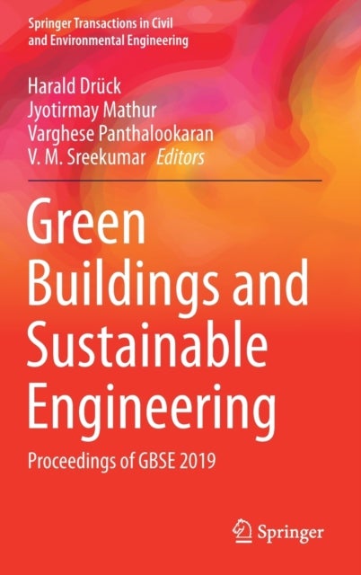 Green Buildings and Sustainable Engineering - Proceedings of GBSE 2019