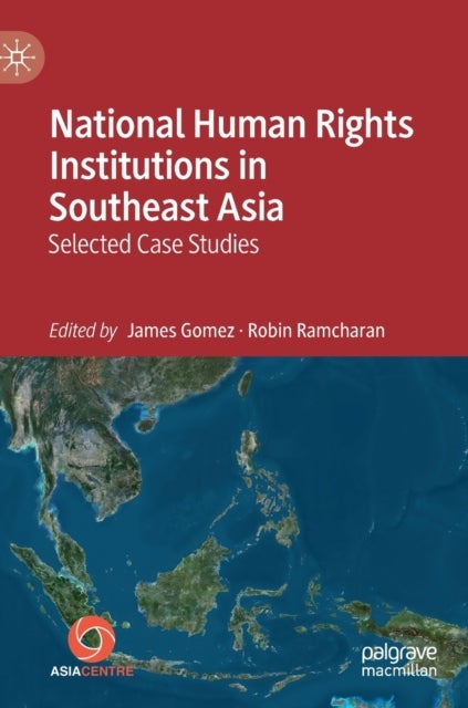 National Human Rights Institutions in Southeast Asia - Selected Case Studies