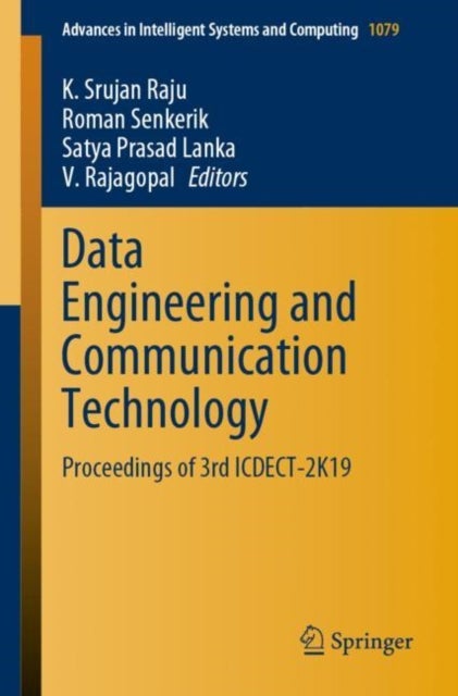 Data Engineering and Communication Technology - Proceedings of 3rd ICDECT-2K19