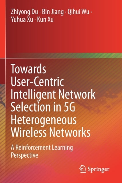 Towards User-Centric Intelligent Network Selection in 5G Heterogeneous Wireless Networks - A Reinforcement Learning Perspective