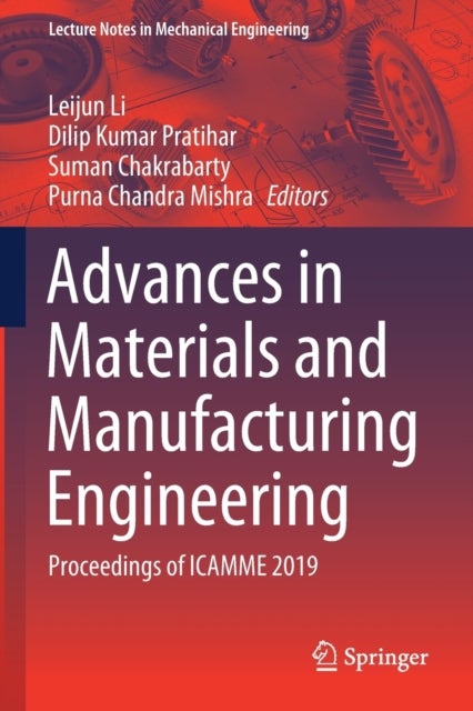 Advances in Materials and Manufacturing Engineering - Proceedings of ICAMME 2019