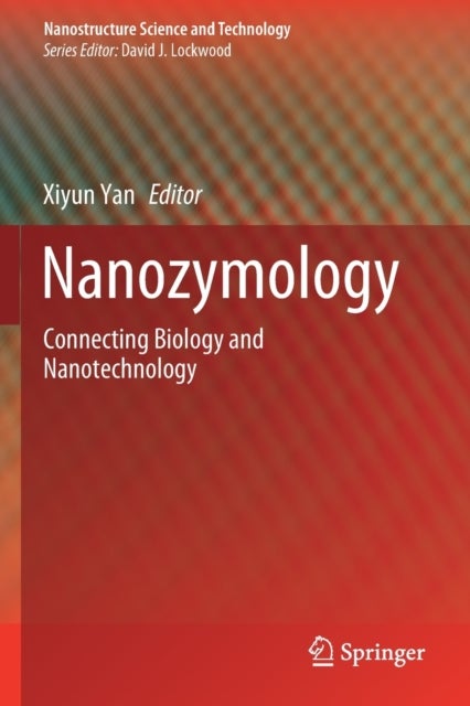 Nanozymology - Connecting Biology and Nanotechnology