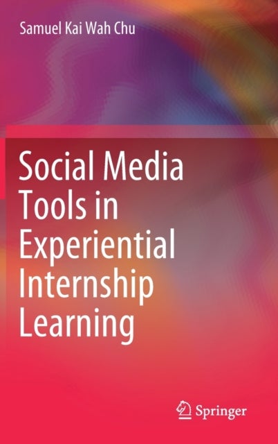 Social Media Tools in Experiential Internship Learning